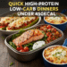 quick high-protein low-carb dinners under 450Kcal